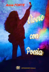 Vivere con poesia