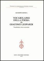 Vocabolario della poesia di Giacomo Leopardi. Vocabolario, liste e statistiche