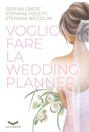 Voglio fare la Wedding Planner