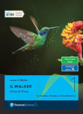 Il Walker. Con Labroatorio. Per le Scuole superiori. Con e-book. Con espansione online. Vol. 1