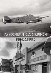 L aeronautica Caproni Predappio