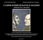 L amor patrio di Dante e Mazzini. Sentimenti civici e valori ideali