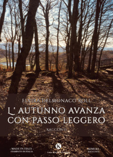 L'autunno avanza con passo leggero