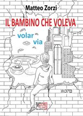 Il bambino che voleva volar via