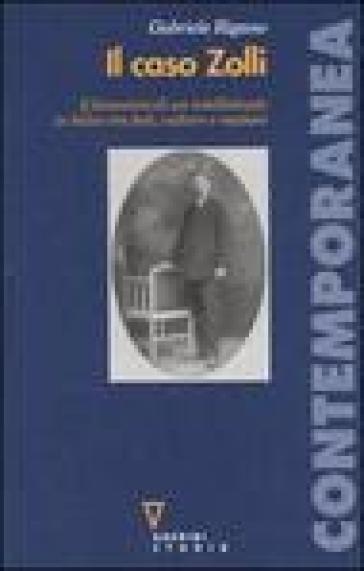 Il caso Zolli. L'itinerario di un intellettuale in bilico tra fedi, culture e nazioni