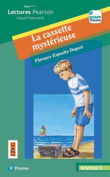 La cassette mystérieuse. Per la Scuola media. Con app. Con e-book. Con espansione online