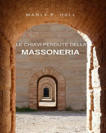 Le chiavi perdute della massoneria (tradotto)