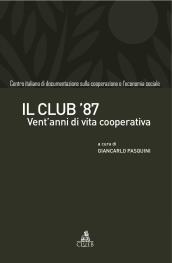 Il club  87. Vent anni di vita cooperativa