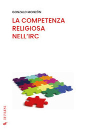 La competenza religiosa nell IRC