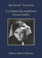 La donna che sembrava Greta Garbo