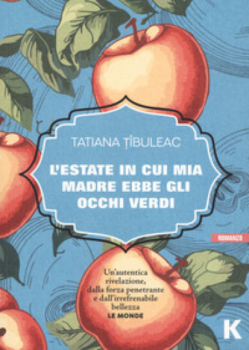 L'estate in cui mia madre ha avuto gli occhi verdi