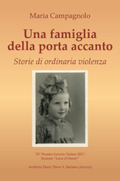 Una famiglia della porta accanto. Storie di ordinaria violenza