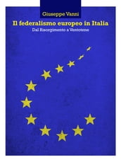 Il federalismo europeo in Italia