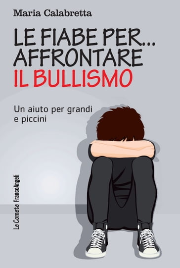 Le fiabe per... affrontare il bullismo