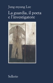 La guardia, il poeta e l investigatore