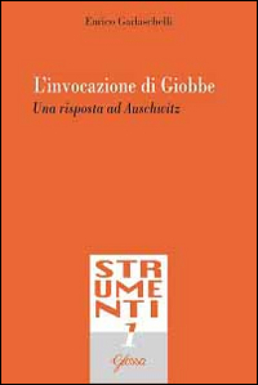 L'invocazione di Giobbe. Una risposta ad Auschwitz