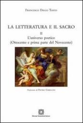 La letteratura e il sacro. Vol. 2: L universo poetico (Ottocento e prima parte del Novecento)