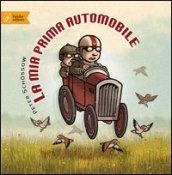 La mia prima automobile. Ediz. illustrata