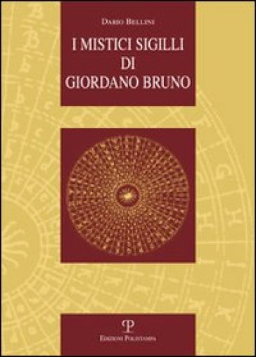 I mistici sigilli di Giordano Bruno