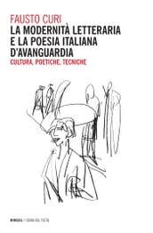 La modernità letteraria e la poesia italiana d avanguardia