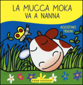 La mucca Moka va a nanna. Ediz. illustrata