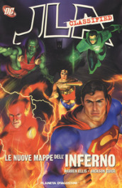 Le nuove mappe dell inferno. JLA classified. Vol. 1