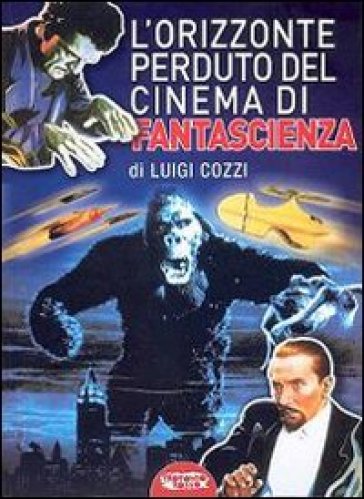 L'orizzonte perduto del cinema di fantascienza (1930-1939). 3.