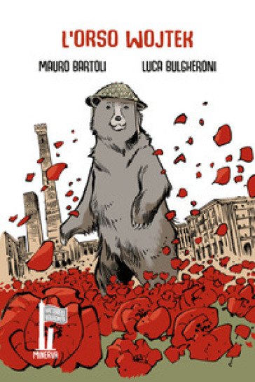 L'orso Wojtek. Caporale della Liberazione