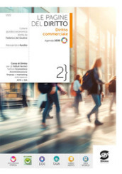 Le pagine del diritto. Con Agenda 2030. Per le Scuole superiori. Con e-book. Con espansione online. Vol. 2: Diritto commerciale