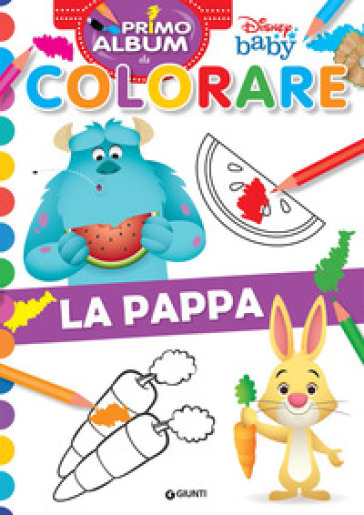 La pappa. Disney baby. Ediz. a colori