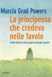 La principessa che credeva nelle favole