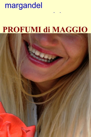 profumi di maggio