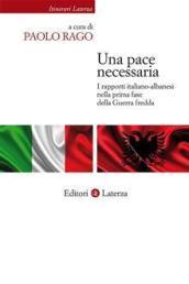 I rapporti italo-albanesi nel periodo della guerra fredda