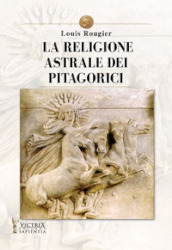 La religione astrale dei pitagorici