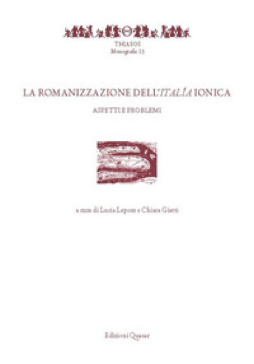 La romanizzazione dell'Italia ionica. Aspetti e problemi