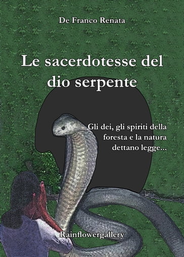 Le sacerdotesse del dio serpente