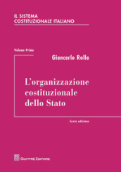 Il sistema costituzionale italiano. 1: L  organizzazione costituzionale dello Stato