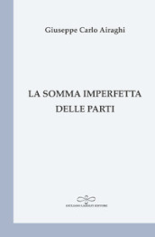 La somma imperfetta delle parti