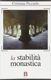 La stabilità monastica in un mondo in perenne mutamento