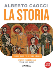 La storia. Per gli Ist. professionali. Con CD Audio. Con CD-ROM. Vol. 1: Dalla preistoria alle civiltà altomedievali