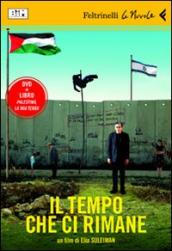 Il tempo che ci rimane. DVD. Con libro