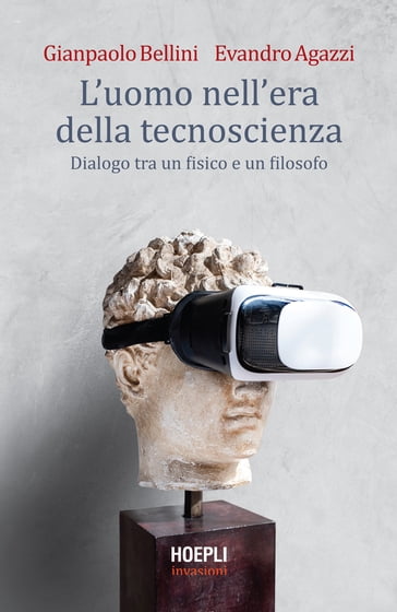 L'uomo nell'era della tecnoscienza